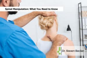 Spinal Manipulation: What You Need to Know